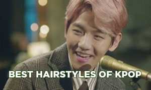 Best HAIRSTYLES of Kpop